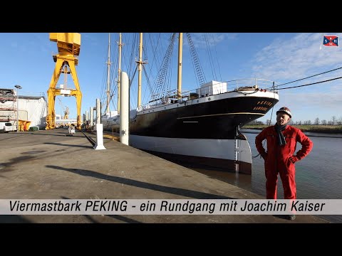 Viermastbark PEKING - ein Rundgang mit Joachim Kaiser