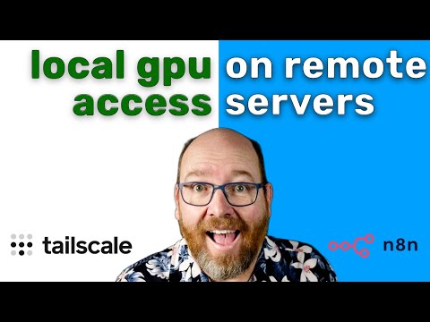 n8n with Tailscale for local GPU access on Remote Servers