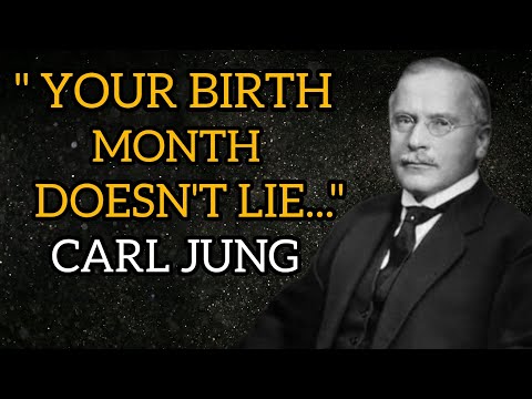 The True Meaning of Your Birth Month Will Change Your Entire Life | Carl Jung