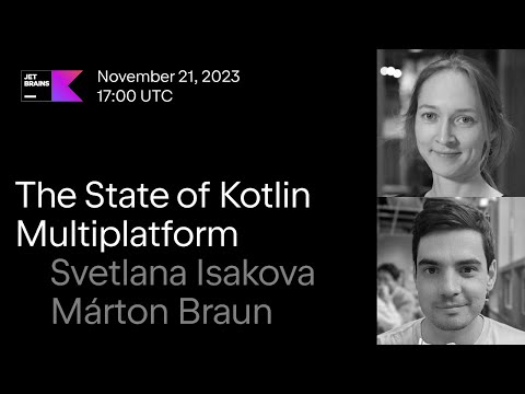 The State of Kotlin Multiplatform