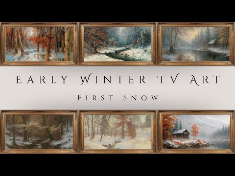 First Snow | Vintage Gold Picture Frame Fall To Winter Landscape Painting TV Art Screensaver -1HR 4K