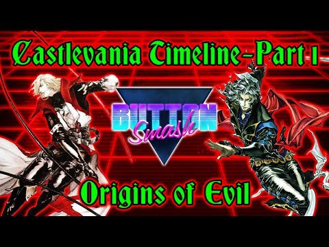 The Castlevania Timeline Part 1: Origins of Evil - Button Smash