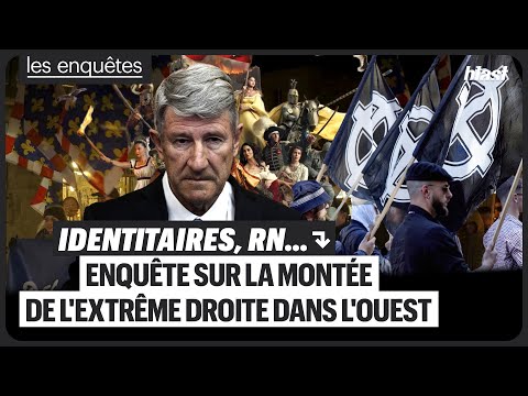 ENQUÊTE SUR L’INQUIÉTANTE EXPANSION DE L’EXTRÊME DROITE DANS L’OUEST DE LA FRANCE