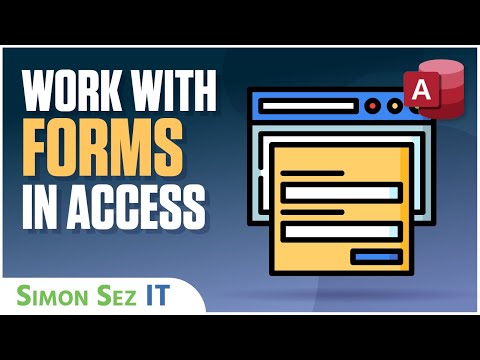 Working with Forms in Microsoft Access