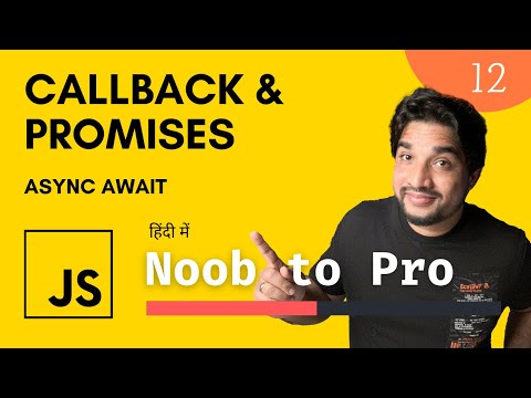 Callback and promises in JavaScript Explained in Hindi | Beginner to Expert 🔥 | Complete Course #12