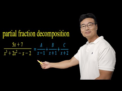 Partial Fraction Decomposition