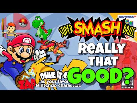 Is the ORIGINAL Super Smash Bros Really That GOOD?