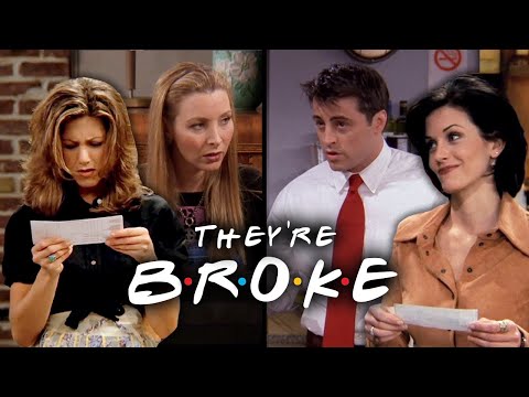 The Ones Where They're Broke | Friends