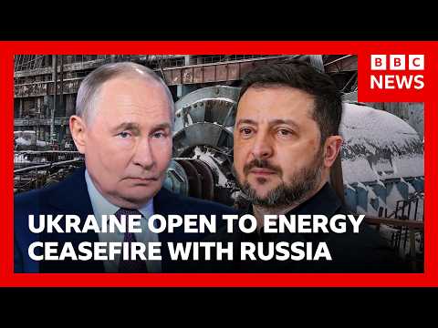 Zelensky says Ukraine open to energy ceasefire with Russia | BBC News