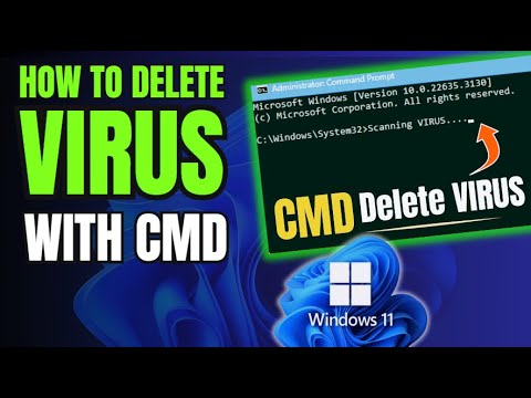 How to Scan & Delete VIRUS Using CMD in Windows 11/10