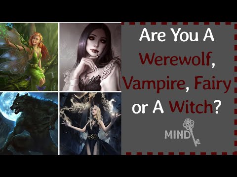 Are You A Werewolf, Vampire, Fairy or A Witch? | Fantasy Quiz