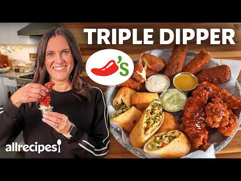 I Made Chili’s Triple Dipper At Home | Allrecipes