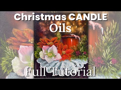 Christmas Candle Oil Painting -  Full Tutorial