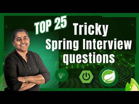 Top 25 Tricky Spring Interview Questions | Crack Your Next Job!