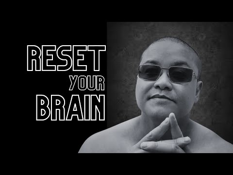 Reset Your Brain