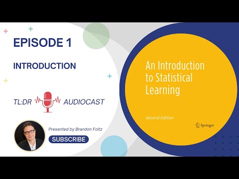 TL;DR 🔊 Introduction to Statistical Learning: Episode 1, Introduction