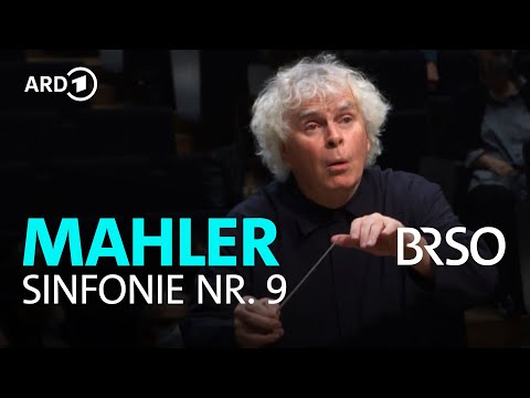 Mahler - Symphonie Nr. 9 | Simon Rattle | BRSO