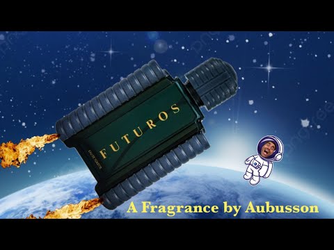 FUTUROS by AUBUSSON Fragrance Review