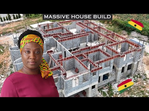 Building our Massive Luxury Home in Ghana