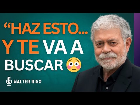💘 ¿Quieres que Te Persiga? Prueba este TRUCO Mental | Walter Riso