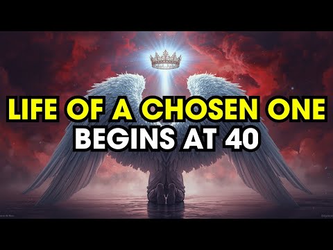 8 Reasons Why the Life of a Chosen One Begins at 40 (Keep This in Mind!)