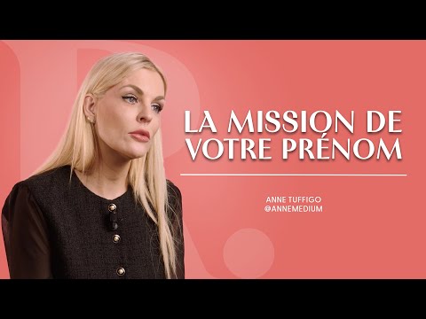 Et si votre prénom cachait un secret ? L'analyse de Anne Tuffigo