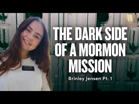 The Dark Side of a Mormon Mission - Brinley Jensen Pt. 1 | Ep. 1680