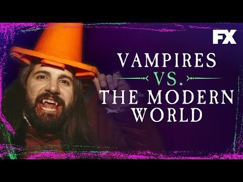 Vampires VS. The Modern World | What We Do in the Shadows | FX