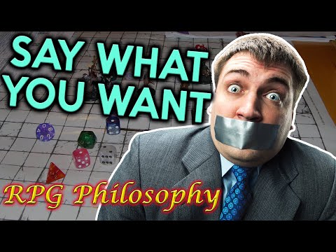 Say What You Want - RPG Philosophy