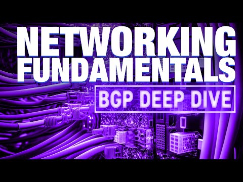 Networking Fundamentals - BGP Deep Dive