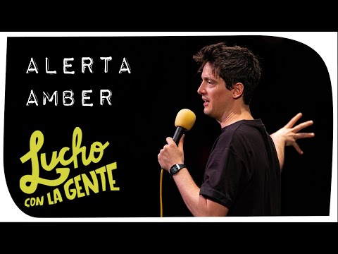 Lucho con La Gente #196 - Alerta Amber
