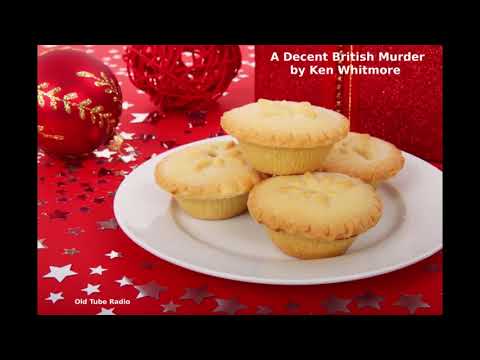A Decent British Murder by Ken Whitmore : BBC RADIO DRAMA