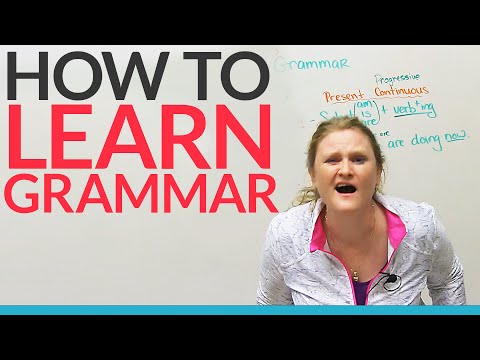How to learn grammar – any grammar!!!