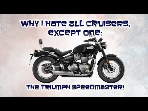 Why I hate all cruisers EXCEPT one: The Triumph Speedmaster