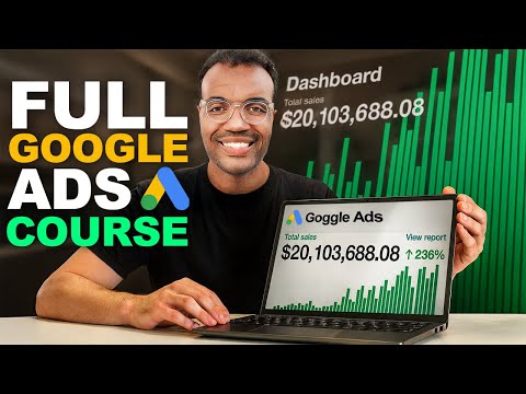 Ecommerce Google Ads 2025 Free Course (4+ Hours) | Google & Shopify