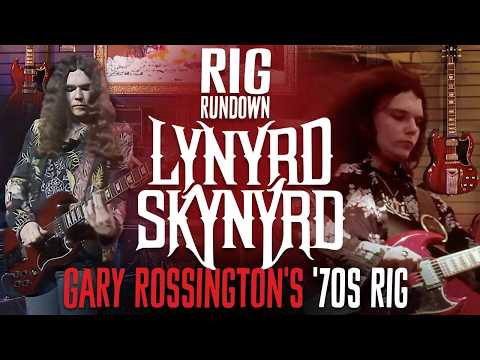 Rig Rundown: Gary Rossington's Original Lynyrd Skynrd Gear