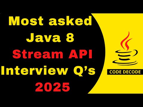 Top Java 8 Stream API Interview Questions & Answers Experienced Developer | Team Lead | Code Decode