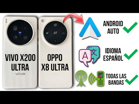 VIVO X200 ULTRA Y OPPO FIND X8 ULTRA CON ANDROID AUTO, IDIOMA ESPAÑOL NATIVO Y TODAS LAS BANDAS!👀💥👏🏻