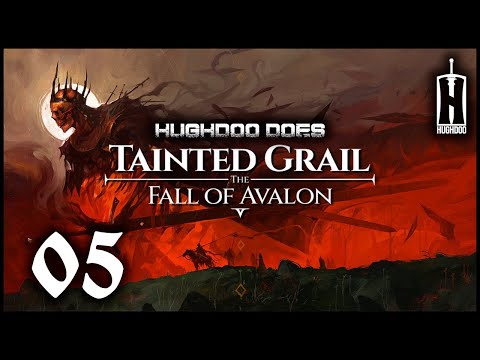 Hughdoo Does Tainted Grail The Fall of Avalon Part 05