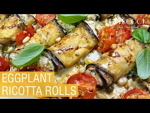 Tuscan Baked Eggplant Roll-Ups