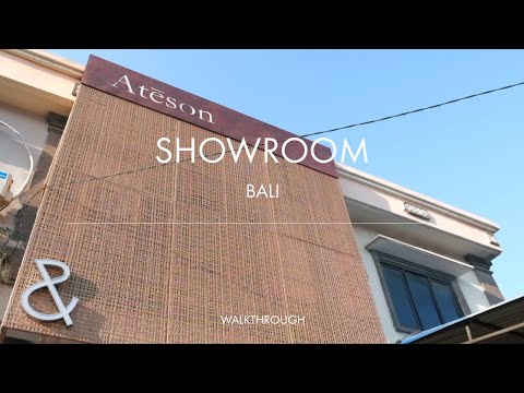 Explore Our Ateson Home Showroom In Bali