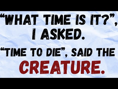 More Bad Two Sentence Horror Stories