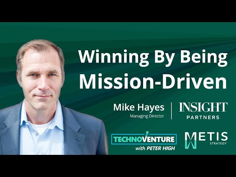 Mission-Driven Startups Win: Mike Hayes on Building Companies That Last | Technoventure 7