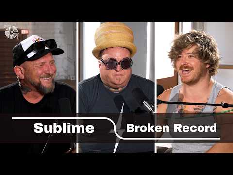 Sublime on Their ’90s Breakthrough, Willie Nelson’s Studio, and the Band’s New Era | Broken Record