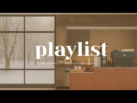 Cafe Playlist ☕ 겨울에 카페 사장님이 트는 플레이리스트 ❄️🎶 | Winter Cafe Playlist