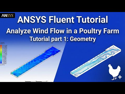 ANSYS Fluent Tutorial: CFD Analysis of Ventilation & Wind Flow In a Poultry Farm | Tutorial Part-1