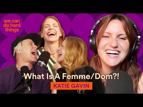 Katie Gavin: How to Know What You Want