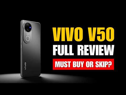 Vivo V50 Review: Stunning AI Camera, Huge Battery & Smooth Performance!