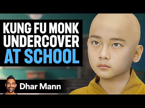 KUNG FU MONK UNDERCOVER At School | Dhar Mann Studios
