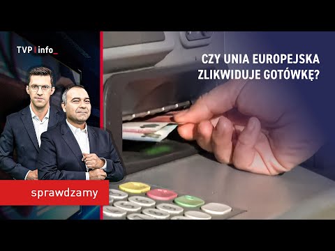 Czy Unia Europejska zlikwiduje gotówkę? | SPRAWDZAMY
